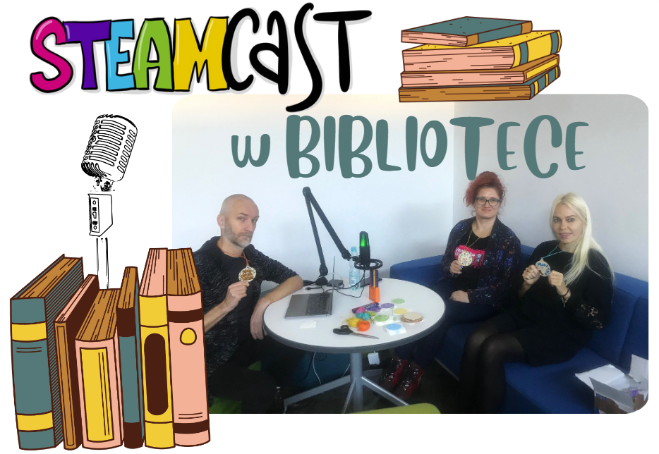 #11 – STEAM w bibliotece