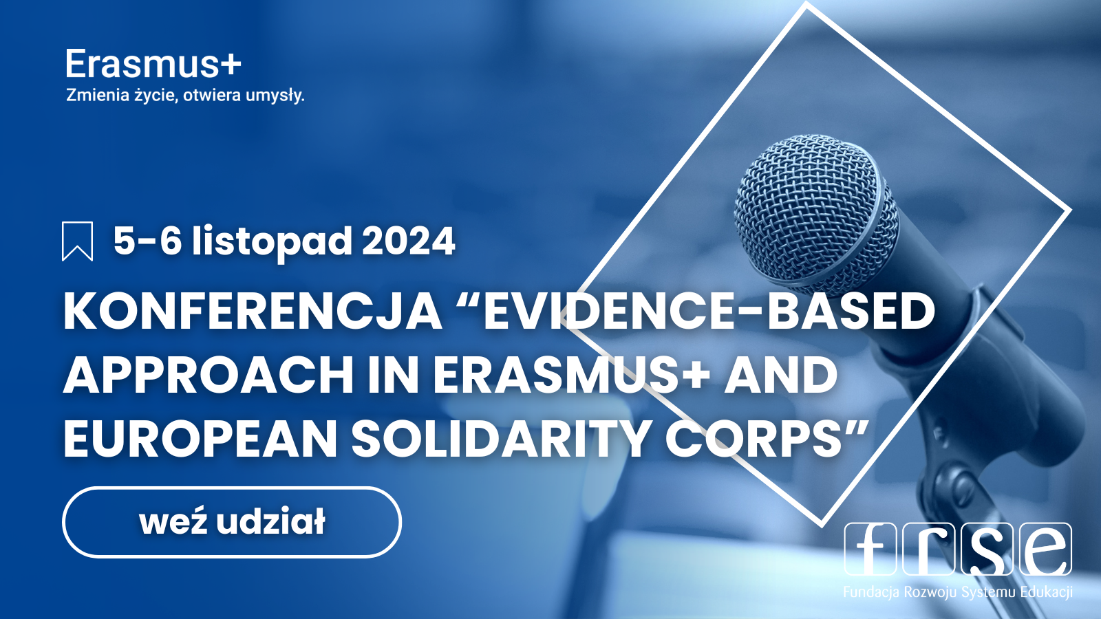 Konferencja: Evidence-based approach in Erasmus+ and ESC