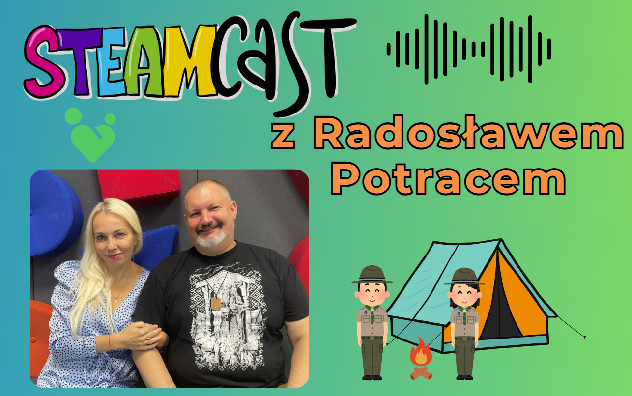 #20 – SteamCast z Radosławem Potracem – Nauczycielem Roku 2023