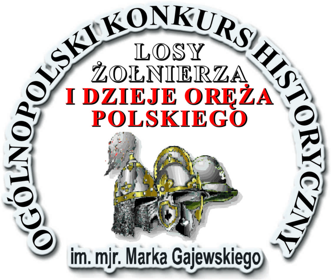 LOSY ŻOŁNIERZA I DZIEJE ORĘŻA POLSKIEGO