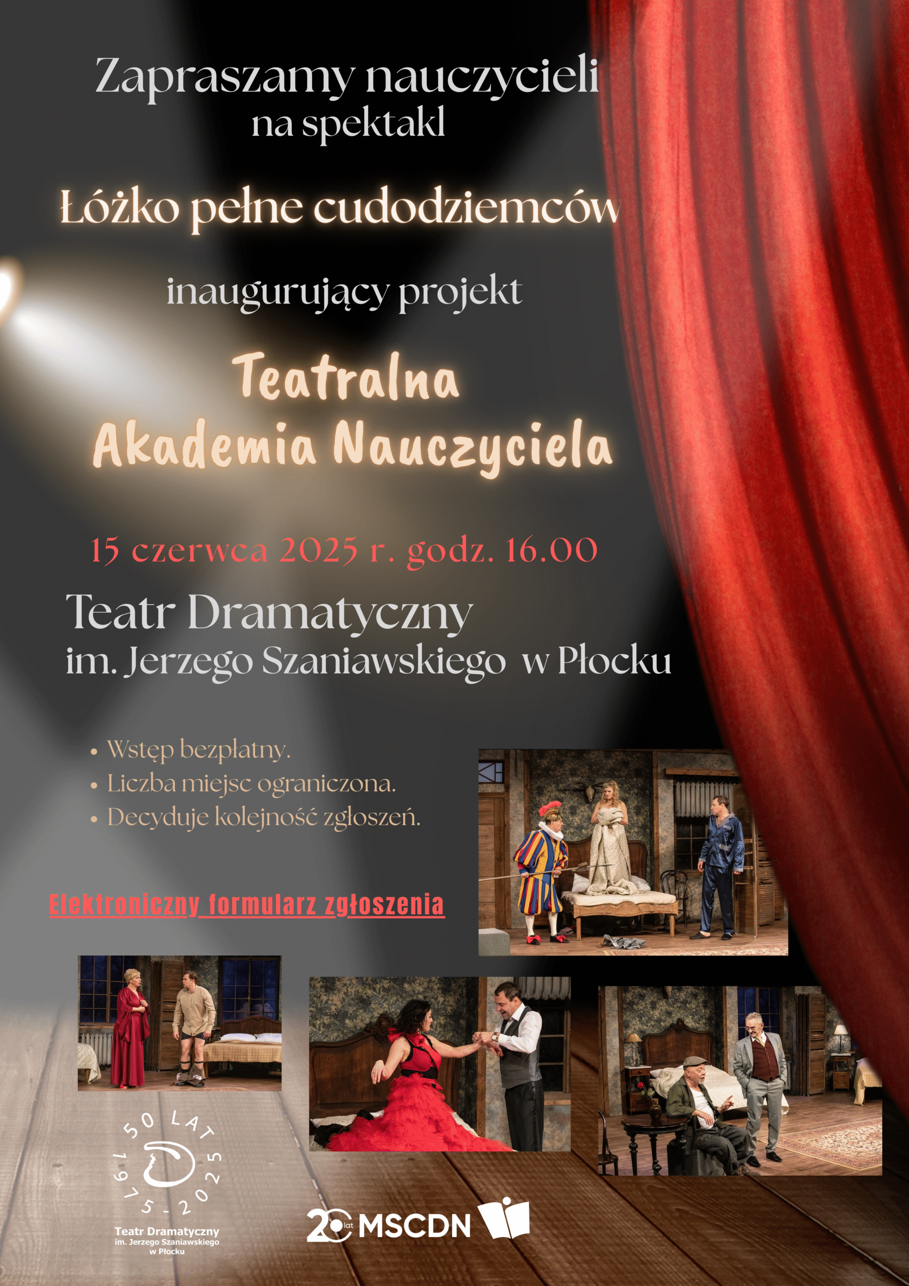 15 VI 2025 r. – Teatralna Akademia Nauczyciela zaprasza na pierwszy spektakl