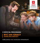 Ruszyła jubileuszowa X edycja programu Być jak Ignacy – „Kopalnia wiedzy”!