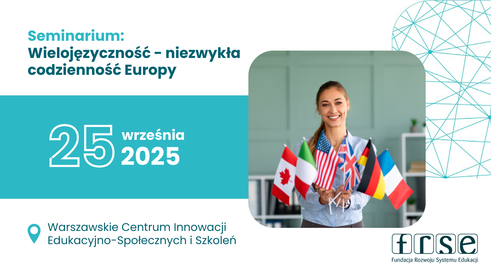 25 IX 2025 – Seminarium: Wielojęzyczność – niezwykła codzienność Europy
