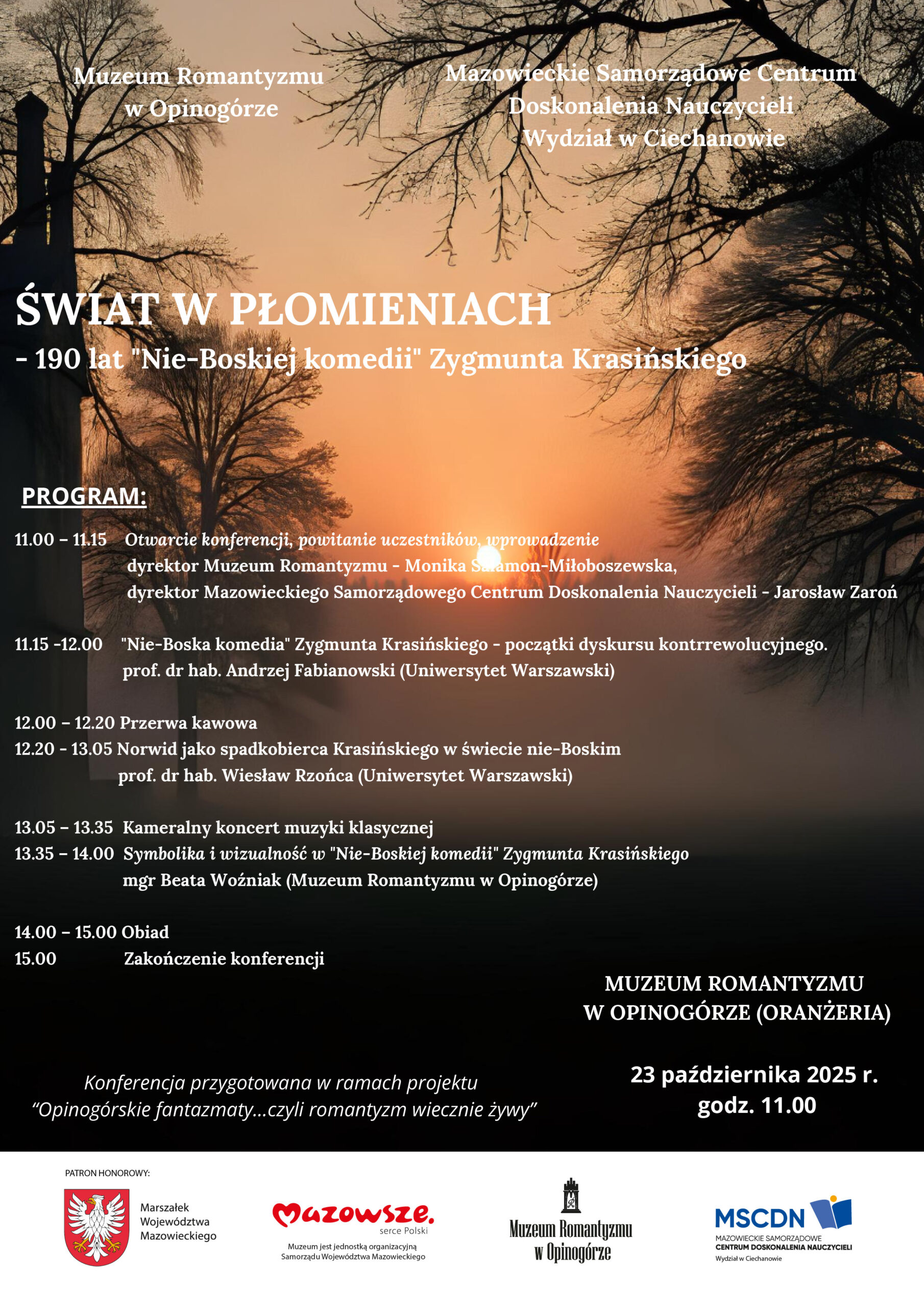 ŚWIAT W PŁOMIENIACH 190 lat „Nie-Boskiej komedii” Zygmunta Krasińskiego