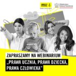 PRAWA UCZNIA, PRAWA DZIECKA,PRAWA CZŁOWIEKA