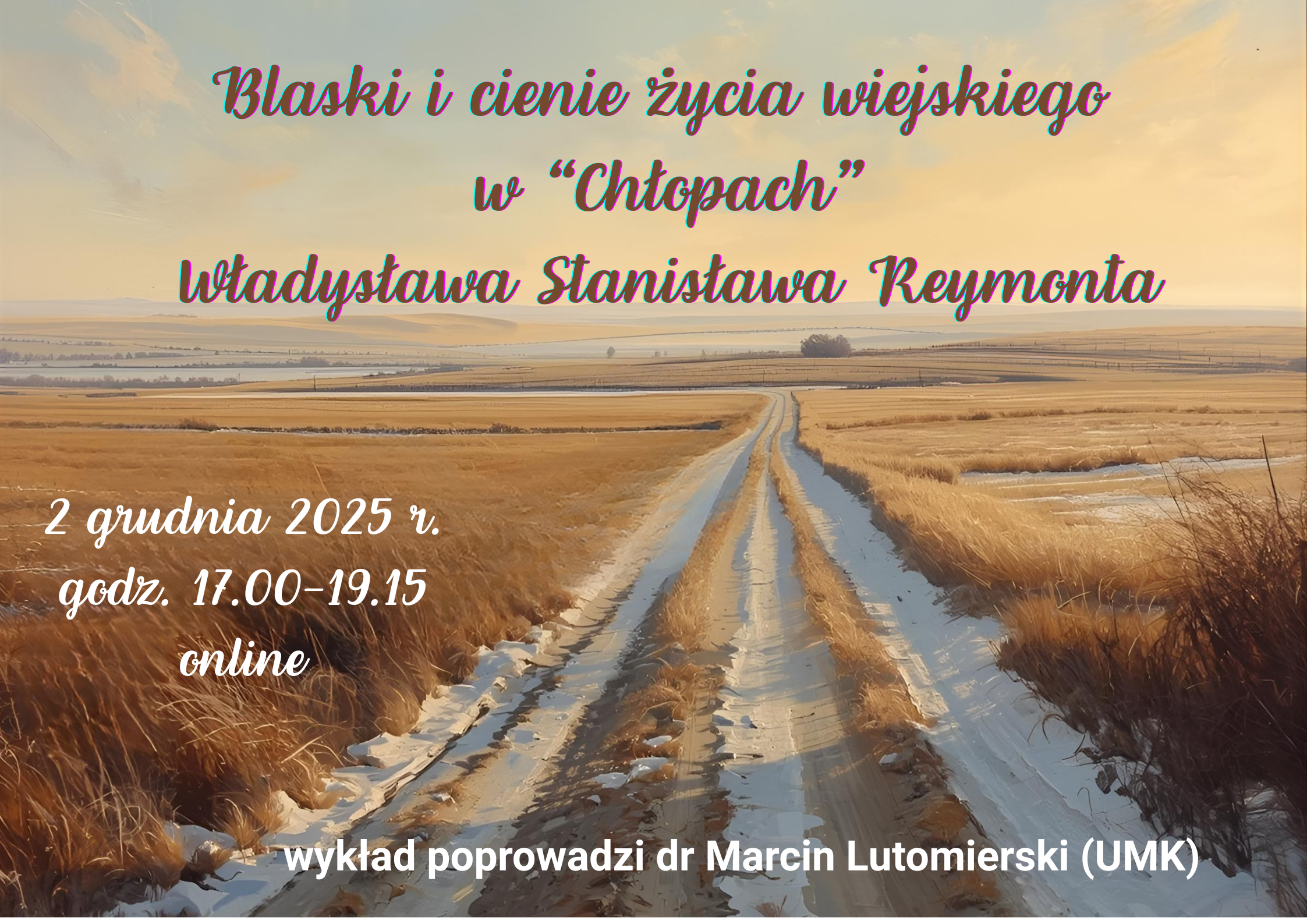Blaski i cienie życia wiejskiego w Chłopach Władysława Stanisława Reymonta