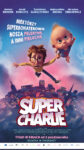 „Super Charlie”. Premiera w kinach 3 października!