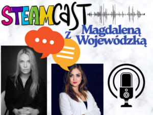 #30 STEAMcast – HejtOff: Przeciwdziałanie hejtowi poprzez edukację i projekty STEAM