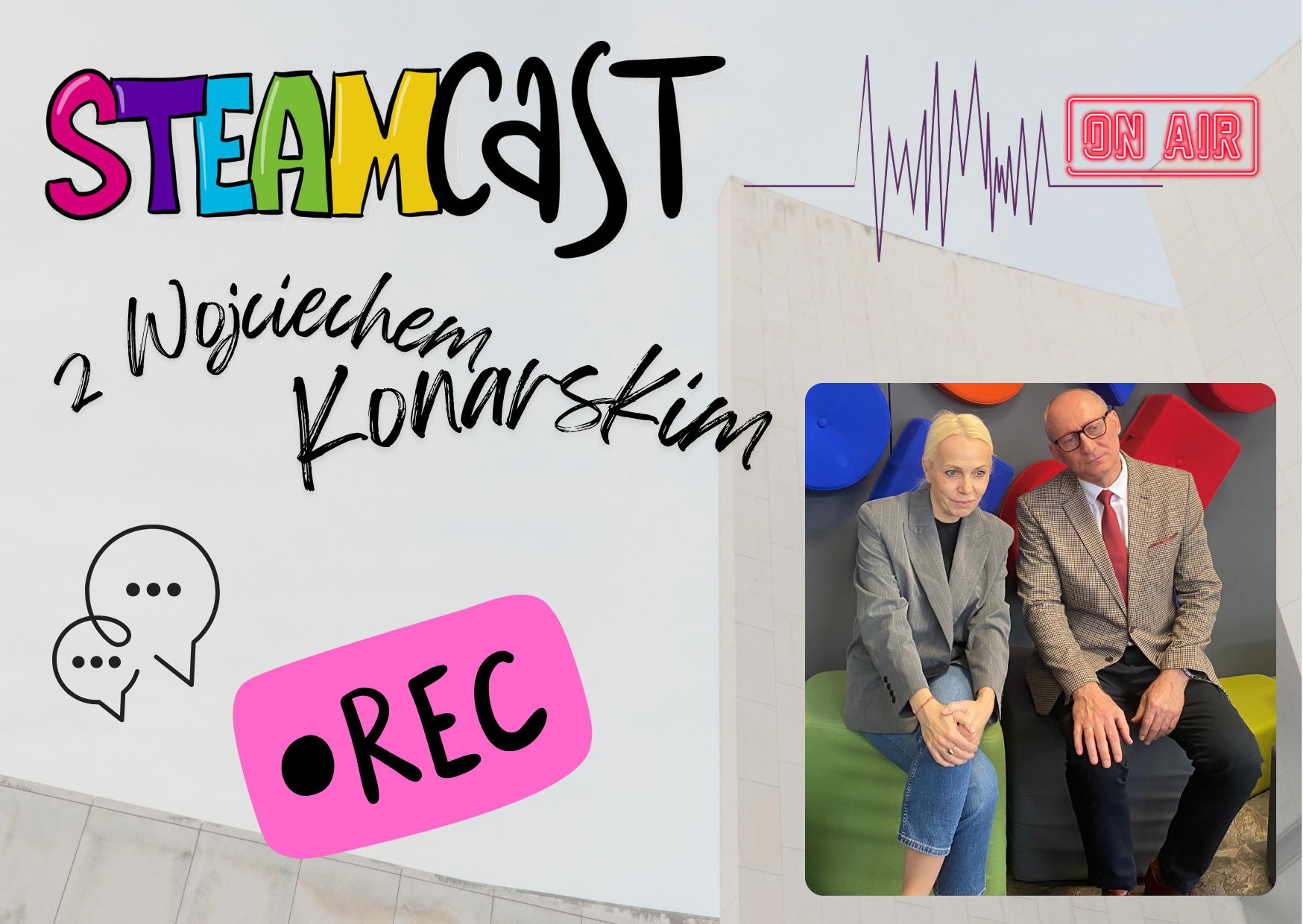 #33 – STEAMcast z Wojciechem Konarskim dyrektorem SP41 w Bydgoszczy